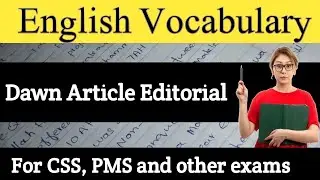 English Vocabulary from Dawn article and editorial. 