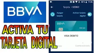 Cómo activar Tu tarjeta Digital en la app de BBVA Bancomer  paso a paso