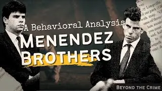 The Menendez Brothers: Psychological Breakdown - Victims or Cold-Blooded Killers?