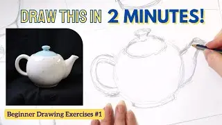 Drawing Exercises For Beginners 1: How To Draw Basic Forms