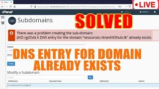 [🔴LIVE] How to solve A DNS entry for the domain already exist error?