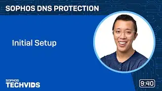 Sophos DNS Protection: Initial Setup