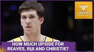 Which Young Laker Has the Most Upside? And What Can the Lakers Learn From the NBA Finals?