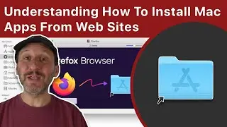 Understanding How To Install Mac Apps Downloaded From Web Sites