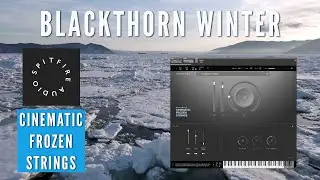 Blackthorn Winter - Spitfire Audio Cinematic Frozen Strings demonstration