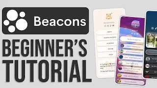 How To Sign Up and Use Beacons.ai | Tutorial For Beginners