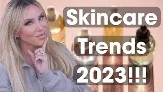 BEAUTY TIPS for 2023: 6 ESSENTIAL Skincare Trends You WANT to FOLLOW This Year!