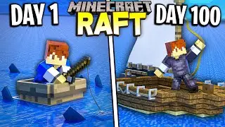 I Spent 100 Days in a Raft... (Minecraft)