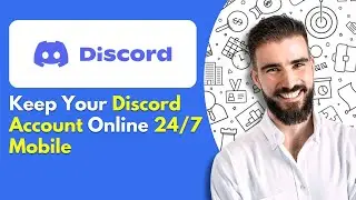 How to Keep Your Discord Account Online 24/7 Mobile