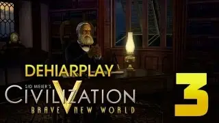 Поднимаем Бразилию в Civilization V: Brave New World - 3 серия