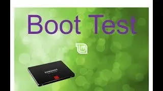 Linux Mint Boot Test SSD