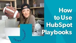 Using HubSpot Playbooks to Level Up Your Sales Game