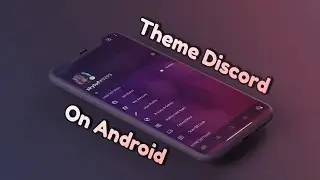 Theme Discord on Android using Aliucord!