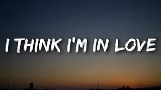 Kat Dahlia - I Think I'm In Love (Lyrics) 