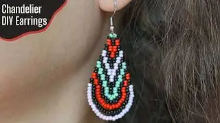 NEW! Chandelier BEADED Earrings - Step-By-StepTutorial