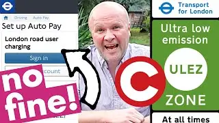 I got fined: How to AUTO PAY ULEZ and London Congestion Charge zone