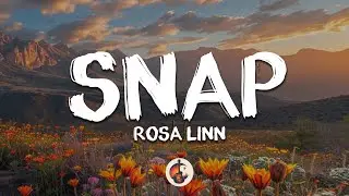 Rosa Linn - SNAP (Lyrics)