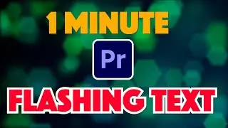 Premiere Pro : How to make Text Flash