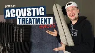 ACOUSTIC TREATMENT HACKS (For Beginners) | Everyday Things That Help Absorb Sound