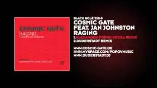 Cosmic Gate featuring Jan Johnston - Raging (Alexander Popov Vocal Remix)