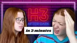 every H3 After Dark episode in 3 minutes