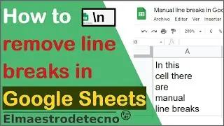 How to remove manual line breaks in Google Sheets