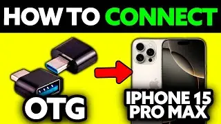 How To Connect OTG to iPhone 15 Pro Max (2025) - Step by Step