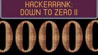 Down to Zero II | HackerRank (Python)