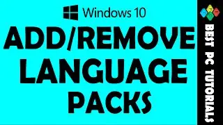 Windows 10-Add/Remove Language Packs