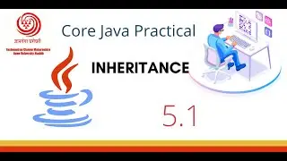 Inheritance based Java Programs| YCMOU SYBCA Core Java Practical 5.1