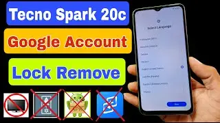 Tecno Spark 20C Google Account Lock Remove | Tecno Spark 20c Frp Lock Kaise Tode Without Laptop |