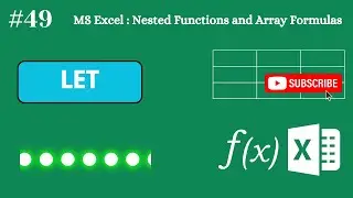 49 - LET function in Excel