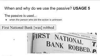 When and why is the passive used? (7 USES)