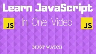 Learn JavaScript in one video!