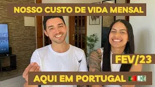 CUSTO DE VIDA EM PORTUGAL 2023 🇵🇹