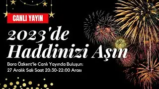 2023'de Haddini Aş!