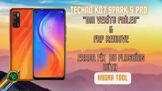 Tecno Spark 5 Pro (KD7) DM-Verity Fix and Frp remove by Hydra Dongle
