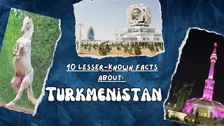 Did you know??- 10 lesser-known facts about Turkmenistan