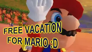 Mario Sunshine Bloopers: FREE VACATION FOR MARIO