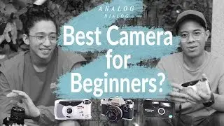 Best 35mm Film Cameras for Beginners | Analog Dialog