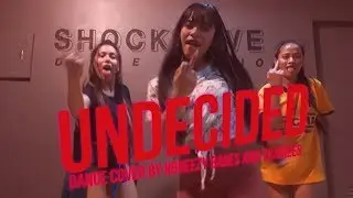 Chris Brown - Undecided - Dance Cover by RBREEZY BABES and Trainees at SHOCKWAVE Dance Studio