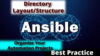 Ansible Directory Layout: Organize Your Automation Projects| Best Practice| EP -3 | Ansible Tutorial