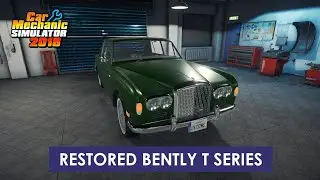 Bentley T Series Restoration | Part 2 | Car Mechanic Simulator