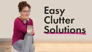 Ultimate Decluttering & Minimalism Mega Video: Simplify Your Life