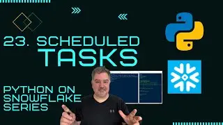 How to Create a Scheduled Task in Snowflake Using Python