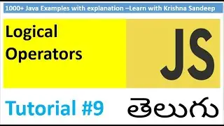 Javascript Tutorial in telugu part 10 : Logical Operators