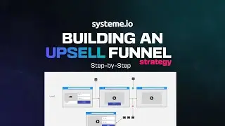 Strategy Building An Upsell Funnel in [Systeme io] FREE Course