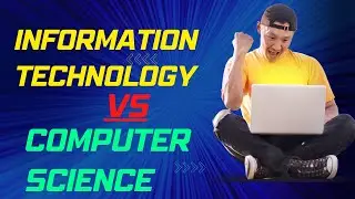 Information Technology vs Computer Science. Which Degree Should You Choose... -Starsite programmers