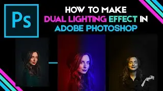 Dual lighting effect in Photoshop 2021 