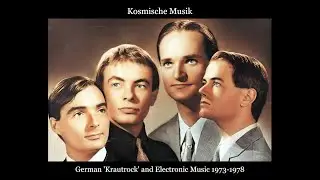 Kosmische Musik: German ‘Krautrock’ and Electronic Music 1973-1978